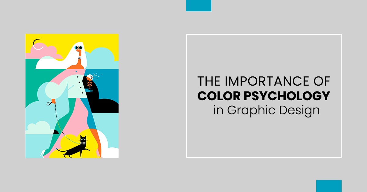olour Psychology in Graphic Design