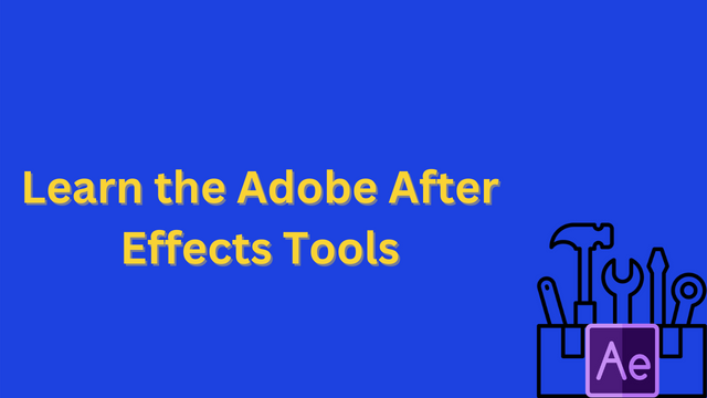 Learn the Adobe After Effects Tools