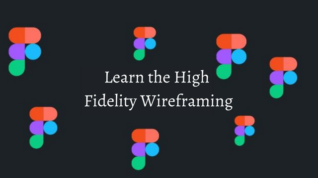 Learn the High Fidelity Wireframing