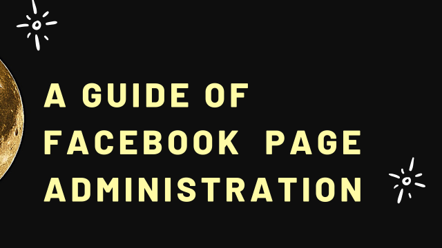 A Guide of Facebook Page Administration