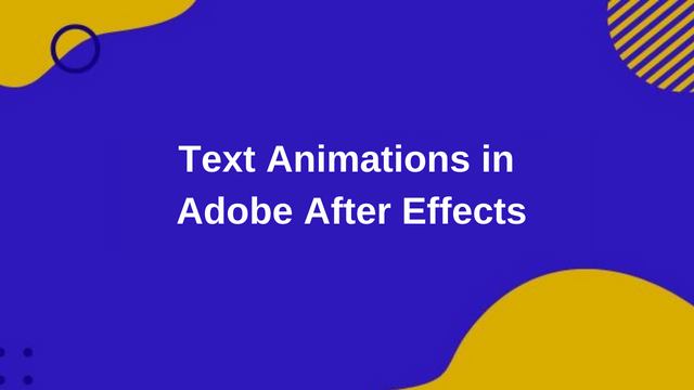 Text Animations in Adobe After Effects