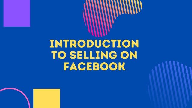 Establishing your selling at Facebook & Call to action