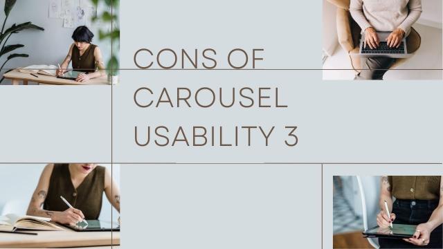 Cons of Carousel Usability 3