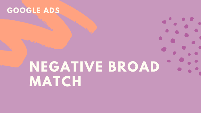Negative-Broad-Match