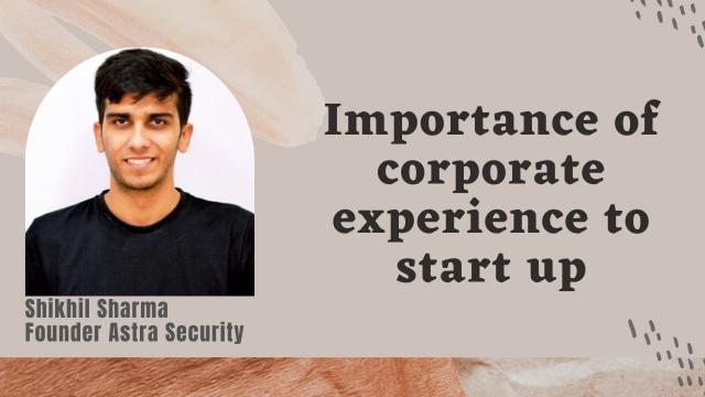 Importance of corporate experience to start up