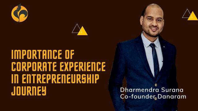 Importance of corporate experience in entrepreneurship journey