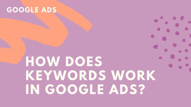 How-does-Keywords-work-in-Google-Ads