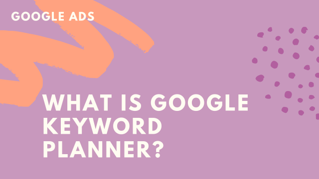 What-is-Google-Keyword-Planner