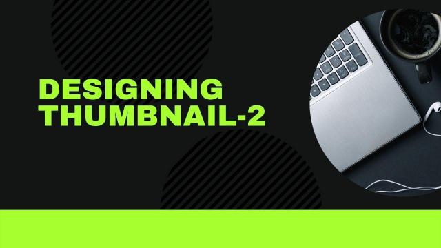 Designing Thumbnail -2