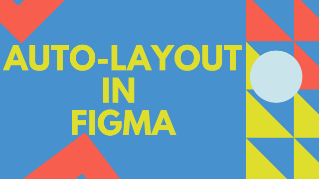 Auto-Layout in Figma