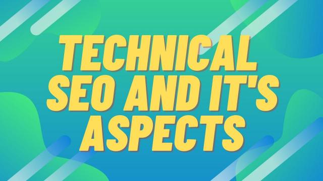 Technical SEO and it's aspects