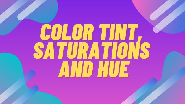 Color-Tint-Saturations-and-Hue