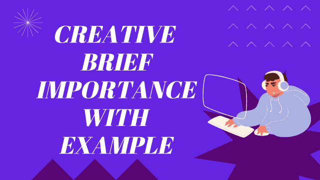 Creative-brief-importance-with-an-example