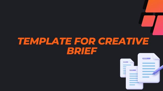 Template for Creative Brief 