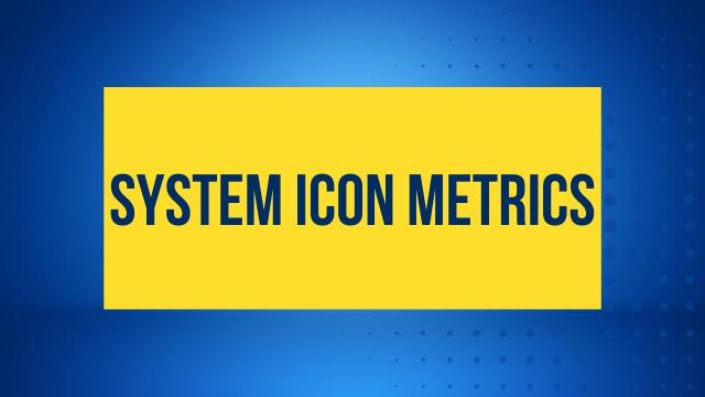 System Icon Metrics