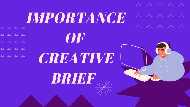 Importance of creative brief