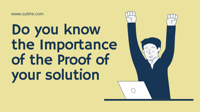 Importance-of-the-Proof-of-your-solution