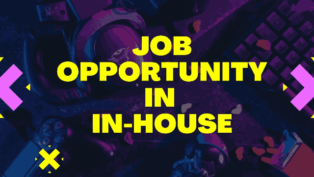 Job Opportunity in In-House