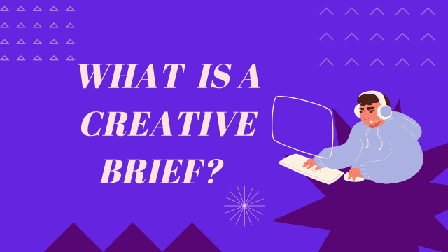 What is a creative brief?