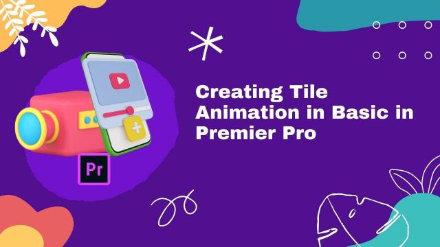 Creating Title Animation in Basic in Premiere Pro