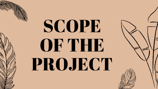 Scope of the Project