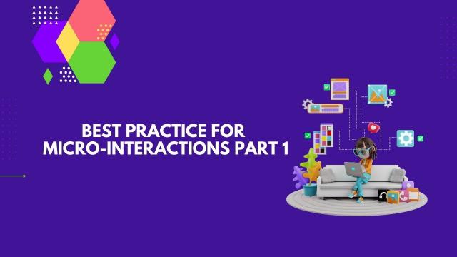 Best practice for designing Micro-interactions part 1 