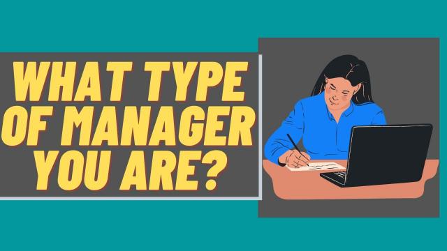 What type of Manager you are?
