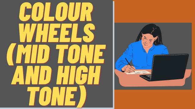 Colour-Wheels--Mid-tone-and-High-tone