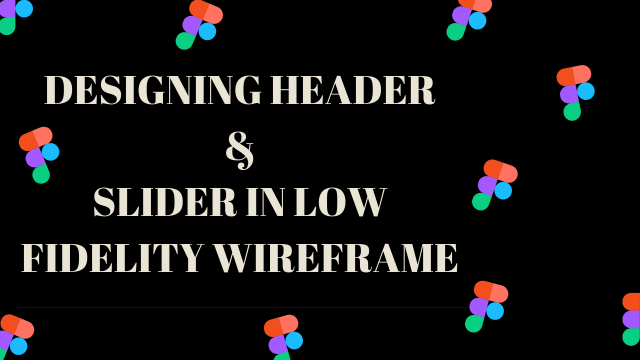 Designing-Header--Slider-in-Low-fidelity-wireframe