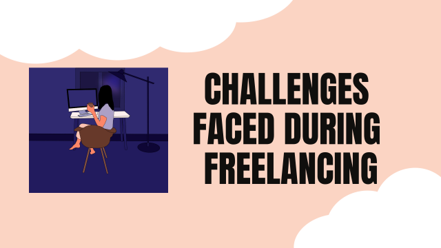 Challenges-Faced-during-Freelancing