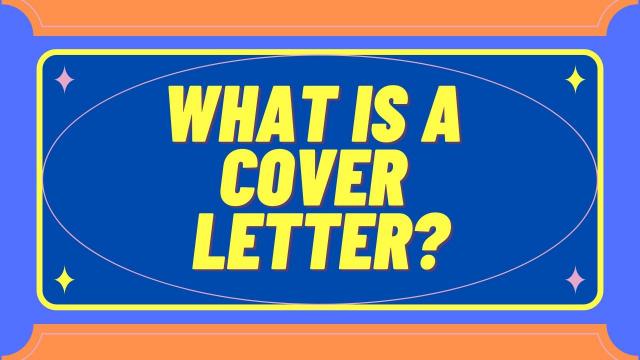 What is a cover letter?