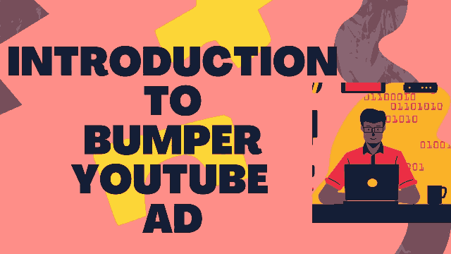 Introduction to Bumper Youtube Ads