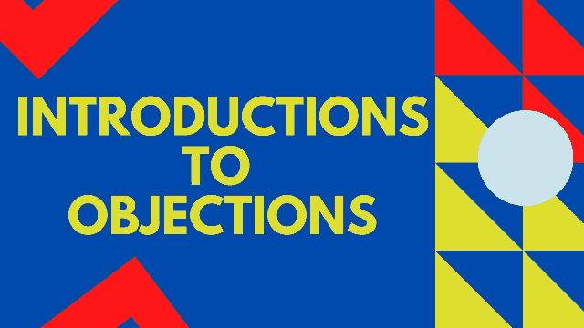 Introductions to Objections