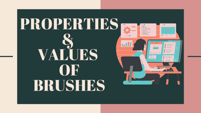 Properties-and-values-of-brushes