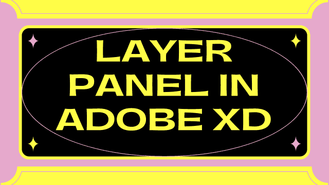 Layer Panel in Adobe XD