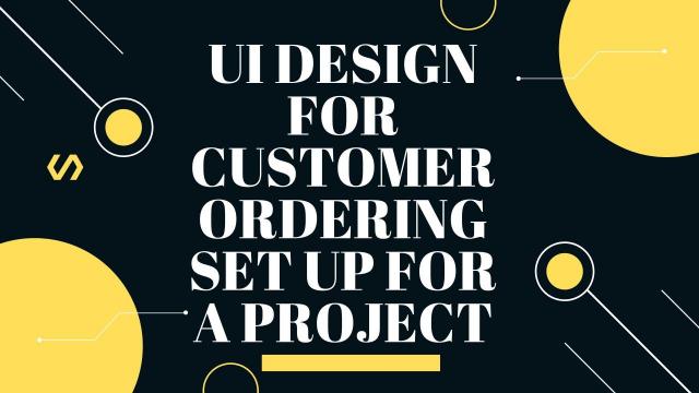 UI design for Customer ordering set up for a project in Behance