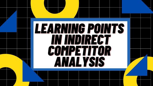 Learning Points in Indirect Competitor Analysis