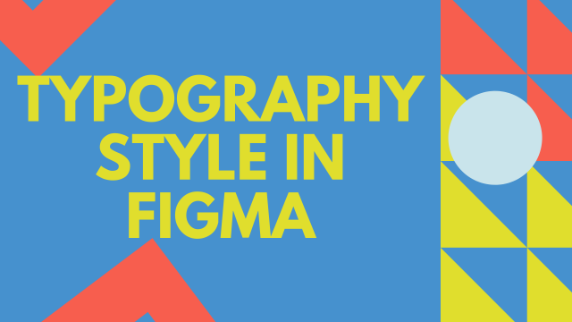 Typography Style in Figma
