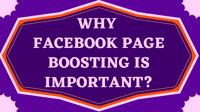 Why-Facebook-Page-boosting-is-important