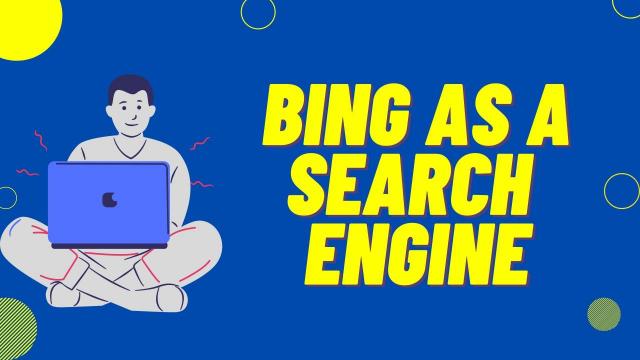 Bing-as-a-Search-Engine