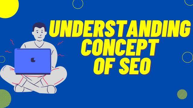 Understanding Concept of SEO