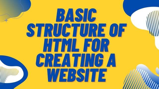 Basic structure of HTML for creating a website