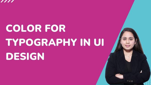 Color for Typography in UI Design