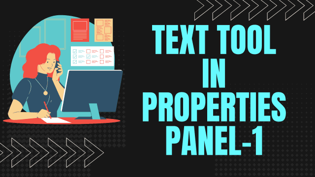Text tool in properties panel-1
