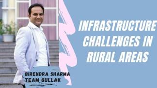 Infrastructure challenges in rural areas