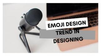 Emoji design Trend in designing