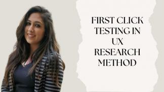 First Click Testing in UX Research Method