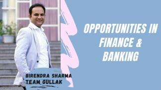 Opportunities in Finance & Banking