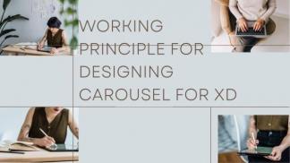 Working principle for designing carousel for Adobe XD