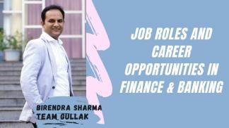 Job Roles and Career Opportunities in Finance & Banking